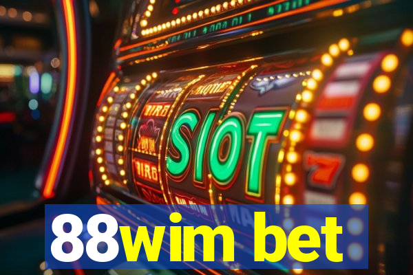 88wim bet